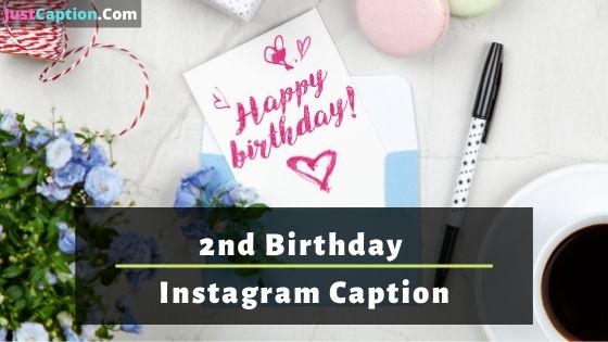 2nd birthday instagram captions