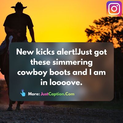 Cowboy Boots Quotes for Instagram
