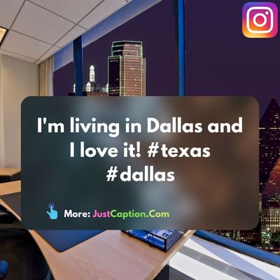 Dallas Instagram Captions for Girls
