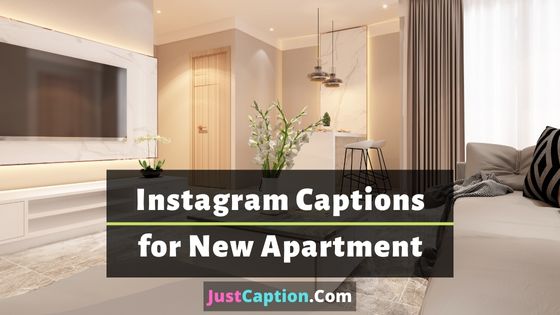 Instagram Captions for New Apartment
