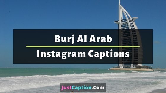 Burj Al Arab Instagram Captions
