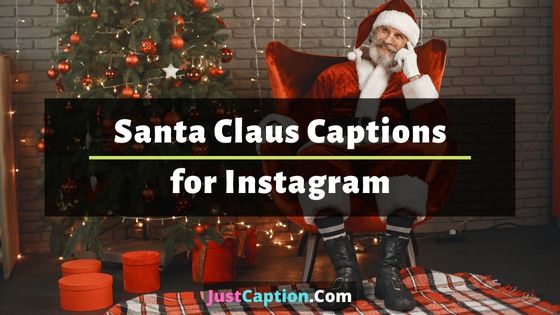 Santa Claus Captions for Instagram