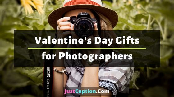Valentine's Day Gifts for Photographers