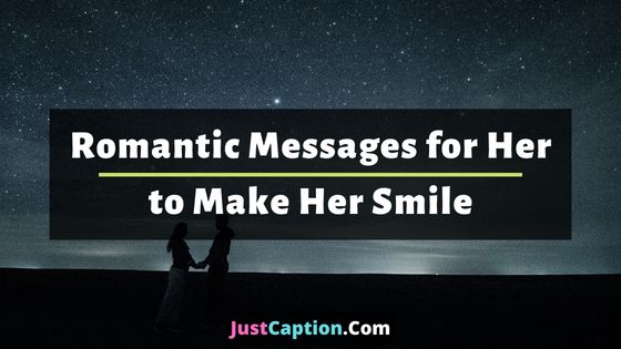 Romantic Messages for Her to Make Her Smile